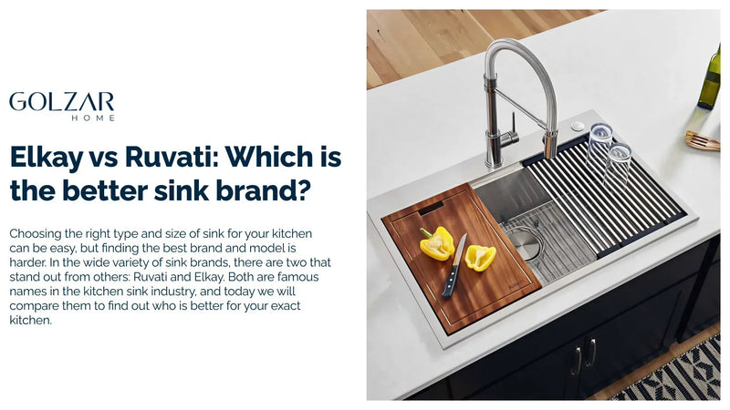 Elkay vs Ruvati: Which is the better sink brand?
