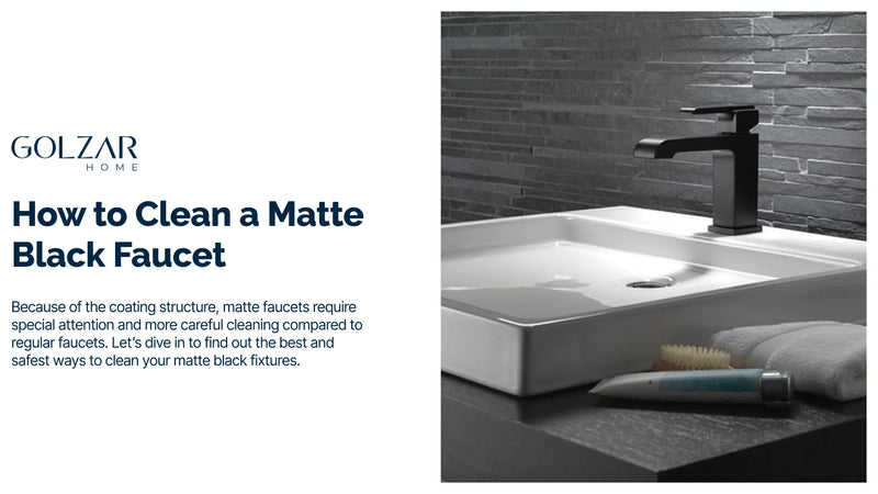 How to Clean a Matte Black Faucet