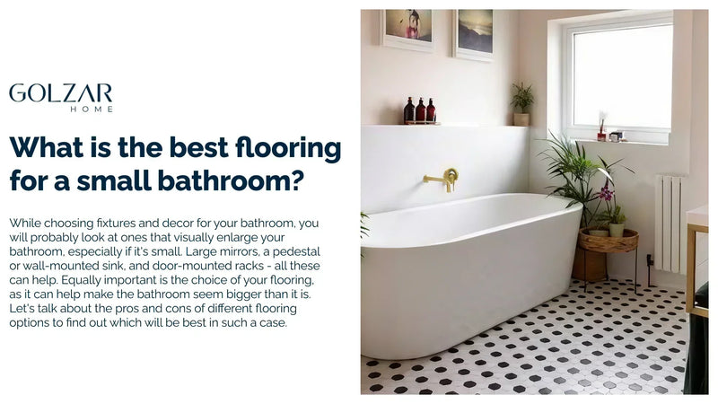 What is the best flooring for a small bathroom?