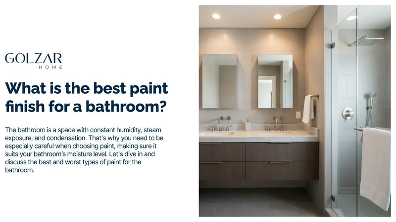 What is the best paint finish for a bathroom?