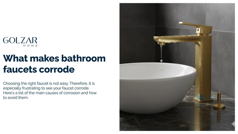 A close-up of a golden faucet with water droplets shows light corrosion near the base. The image illustrates an article about the corrosion of bathroom faucets.