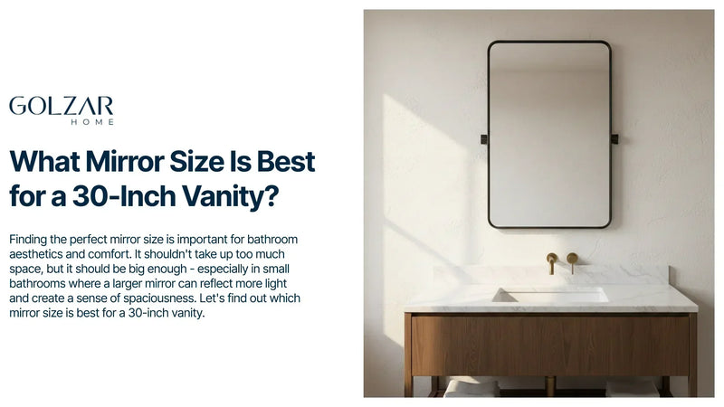 What Mirror Size Is Best for a 30-Inch Vanity?