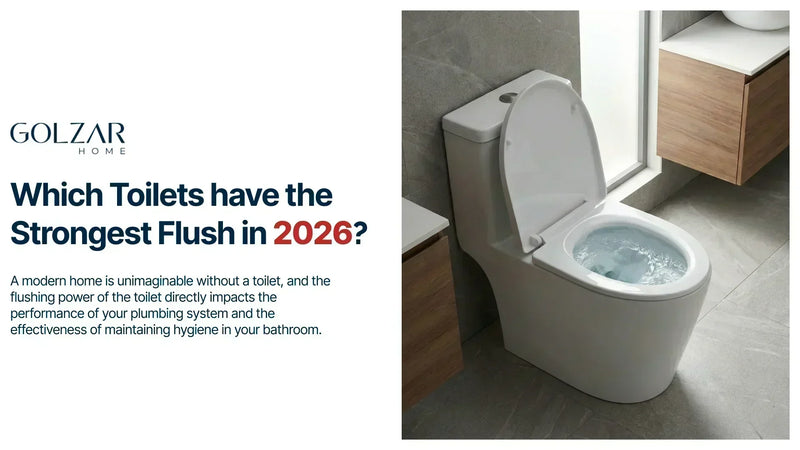 Which Toilets have the Strongest Flush in 2026?