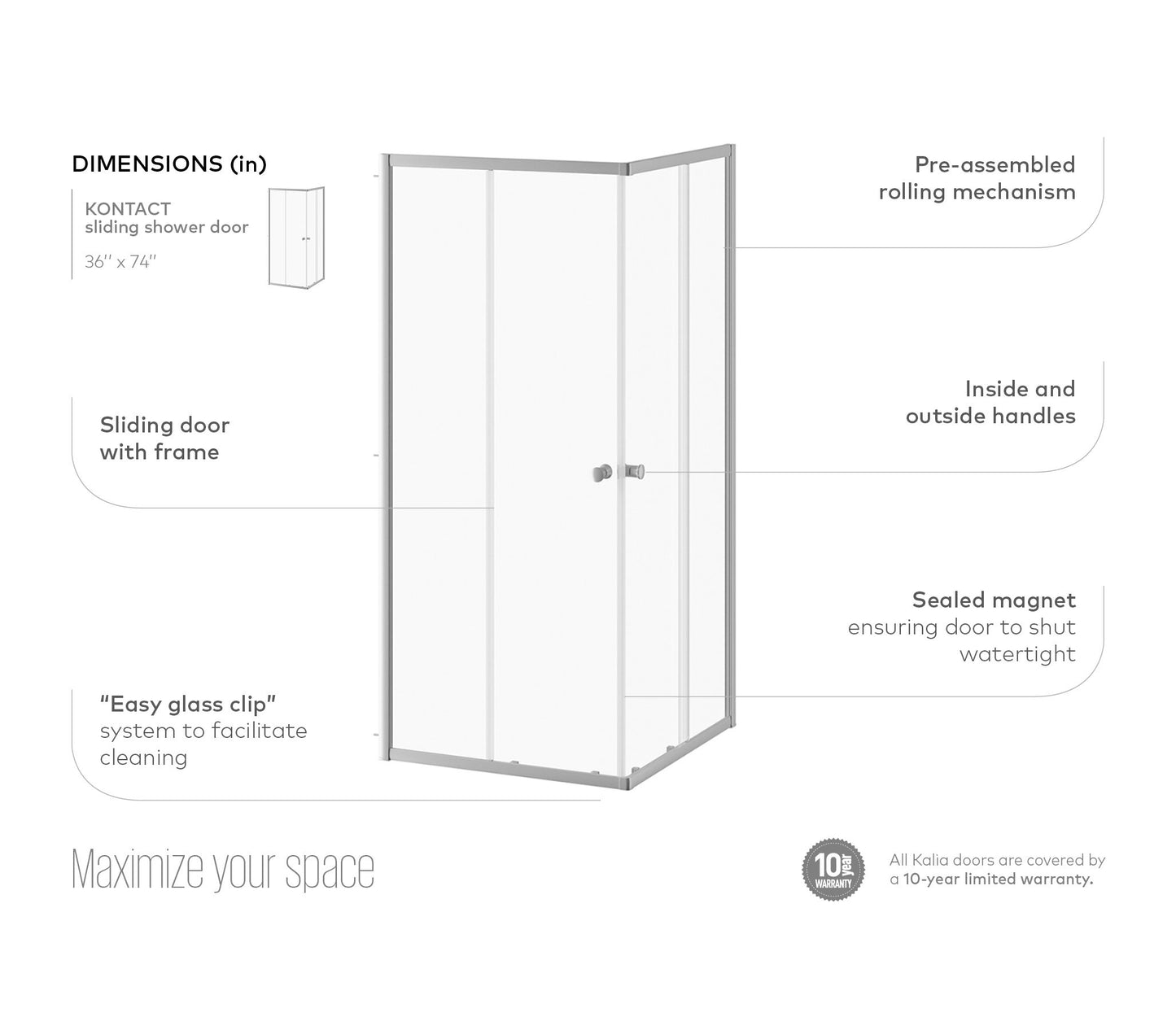 KALIA KONTACT 36" x 74" sliding shower door